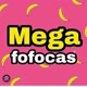 mega fofocas😉👍