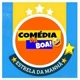COMÉDIA DA BOA