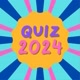 Quiz 2024