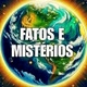 Fatos&Mistérios