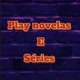 Play novelas e Séries 🎥😄