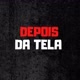 Depois da Tela