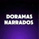 Doramas narrados