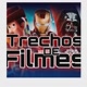 Trechos de filmes 🍿🎥