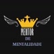 Mentor de Mentalidade