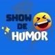 SHOW DE HUMOR