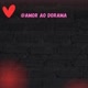 Amor ao Dorama