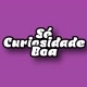 Só Curiosidade Boa