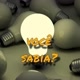 VOCÊ SABIA