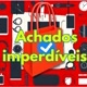 Achados Imperdíveis