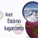 você está no lugar certo