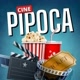 CINE PIPOCA 🍿