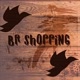 Br Shopping