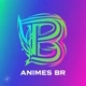 ANIMES BR