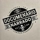 documentário narrado
