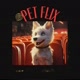 Pet.Flix_7🍿🐕