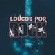 LOUCOS POR ROCK🎸🎶🤘🏻
