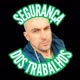 Segurança dos Trabalhos