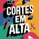 Corta essa podcast