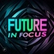 future in focus