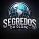 Segredos do Globo🌍