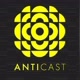 Anticast