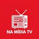 NA MIDIA TV