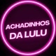 Achadinhos da lulu