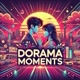 ✨DORAMA MOMENTS ♥️