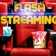 Flash streaming