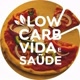 low Carb vida e saude