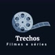 Trechos Filmes e séries