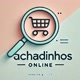Achadinhos online