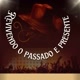 ＠revivendo, o, passado, e presente