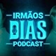Podcast Irmãos