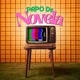 PAPO DE NOVELA