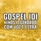 GOSPEL IDI