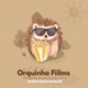 OrquinhoFilms