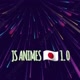 JS ANIMES 🇯🇵  1.0