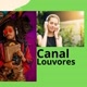 Canal louvores