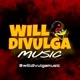 WILL DIVULGA MUSIC♫