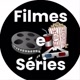 filmes e séries 📺🎬