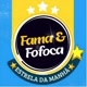 FAMA E FOFOCA