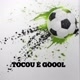 Tocou é goool⚽🥅