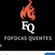 fofocas quentes🔥
