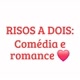 Risos a dois: Comédia e romance❤️