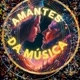 AMANTES Da Música 🎶