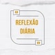 Reflexão Diária