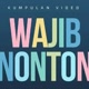 WAJIB NONTON