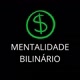 Mentalidade bilionário 🗿